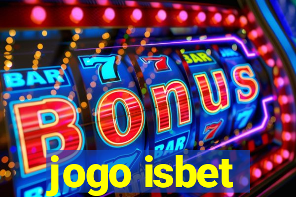 jogo isbet